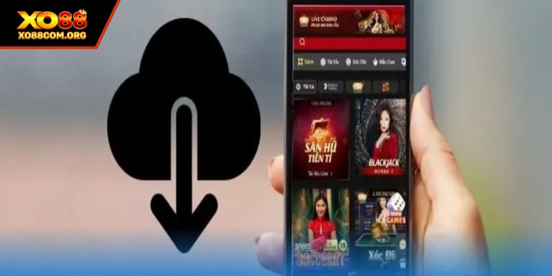 Tải app XO88 hoàn toàn không mất phí